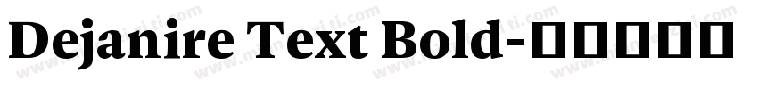 Dejanire Text Bold字体转换